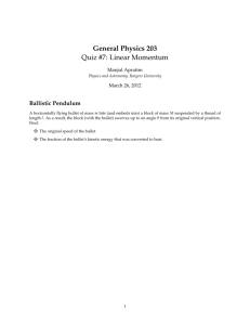 General Physics 203 Quiz #7: Linear Momentum