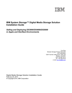 IBM System Storage™ Digital Media Storage Solution Installation