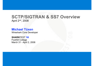 SCTP/SIGTRAN & SS7 Overview - SharkFest