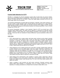 Coaxial cable selection for CCTV