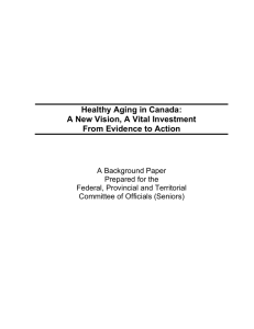 Healthy Aging in Canada: A New Vision, A Vital Investment From