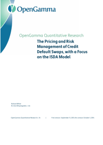 The Pricing and Risk Management of Credit Default Swaps, with a