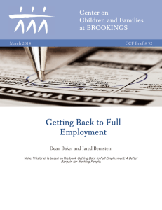 Getting Back to Full Employment - Center for Economic and Policy