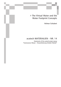 The Virtual Water and the Water Footprint Concepts acatech