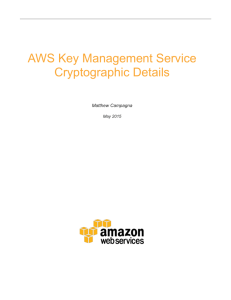 AWS Key Management Service Cryptographic Details Whitepaper