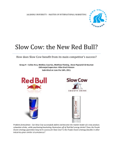 Slow Cow: the New Red Bull?