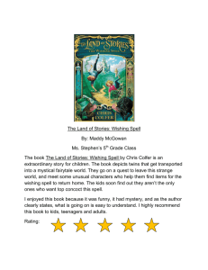 The Land of Stories: Wishing Spell By: Maddy McGowan Ms