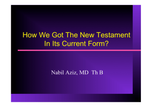 How Did The New Testament Arrive To Us.ppt.pot