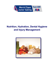 Nutrition, Hydration, Dental Hygiene and Injury Management