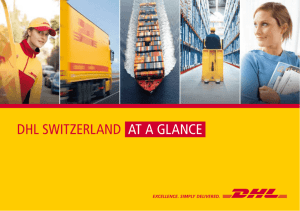 DHL SWITZERLAND AT A GLANcE - Switzerland Global Enterprise