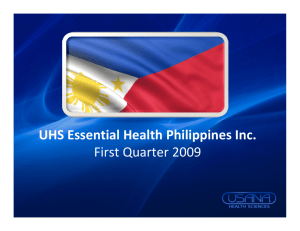 UHS Essential Health Philippines Inc. First Quarter 2009
