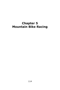 Chapter 5 Mountain Bike Racing