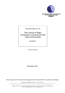 The License of Right, Compulsory Licensing and the Value of