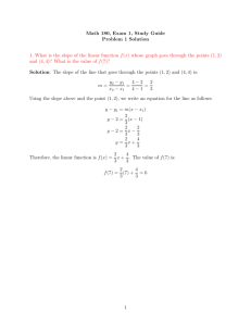 Math 180, Exam 1, Study Guide Problem 1 Solution 1. What is the