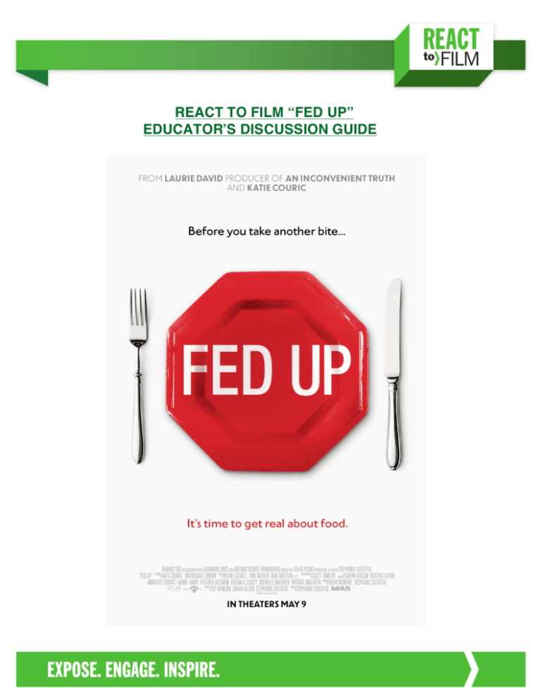 REACT To FILM Fed Up Educator s Discussion Guide Final