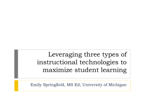 Leveraging three types of instructional technologies to maximize