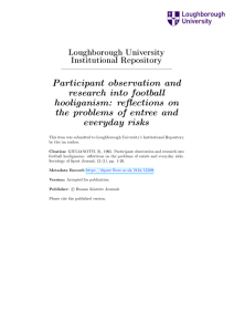 Participant observation and research into football hooliganism: re