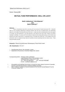 MUTUAL FUND PERFORMANCE: SKILL OR LUCK?