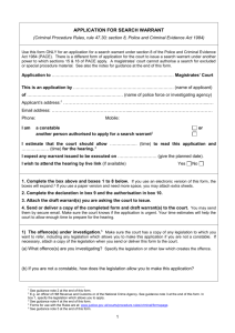 Application for search warrant under s.8 Police and Criminal