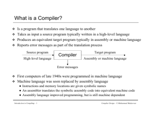 What is a Compiler?
