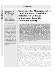 Guidelines for Management of Small Pulmonary Nodules Detected