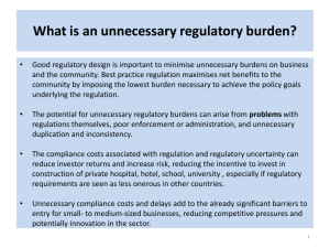 What is an unnecessary regulatory burden?