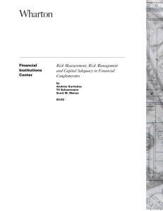 Risk Measurement, Risk Management and Capital Adequacy in