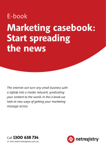 Marketing casebok: Start spreading the news