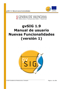 gvSIG 1.9 Manual de usuario Nuevas Funcionalidades (versión 1)
