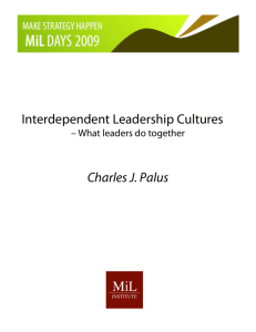 Interdependent Leadership Cultures Charles J. Palus