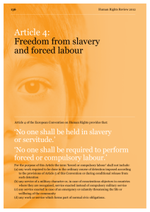 Article 4: Freedom from slavery and forced labour