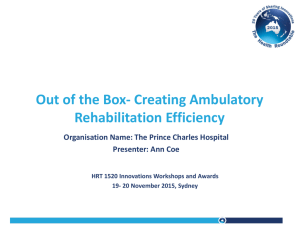 Out of the Box- Creating Ambulatory Rehabilitation Efficiency
