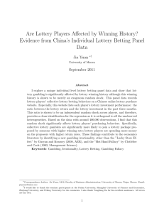 Are Lottery Players Affected by Winning History? Evidence from