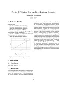 Physics 257, Section One, Lab Five: Rotational Dynamics