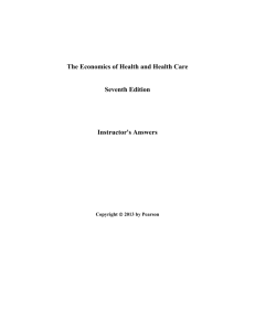 The Economics of Health and Health Care Seventh Edition