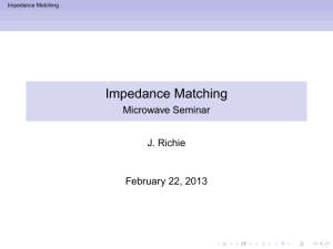 Impedance Matching - Microwave Seminar