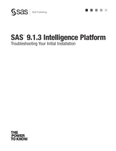 SAS 9.1.3 Intelligence Platform: Troubleshooting Your Initial