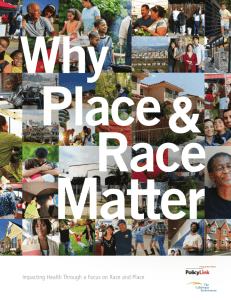 Why Place and Race Matter