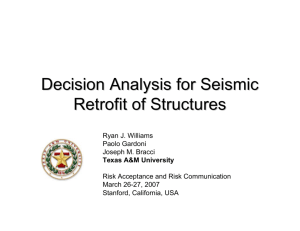 Decision Analysis for Seismic Retrofit of Structures