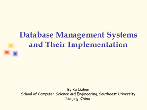 Database Management Systems and Their Implementation