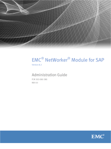 EMC NetWorker Module for SAP 8.2 Administration Guide
