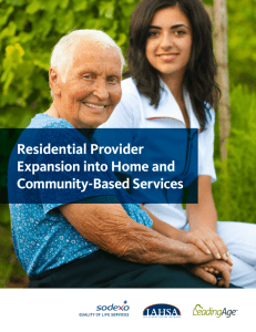 Residential Provider Expansion into Home and Community