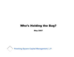 Who's Holding the Bag?