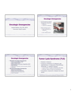 Oncologic Emergencies - Puget Sound Chapter of the Oncology