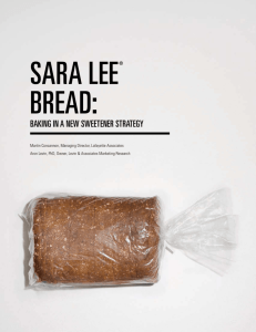 Sara Lee Bread: Baking in a New Sweetener Strategy