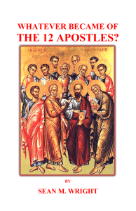 Whatever Became of the Twelve Apostles?