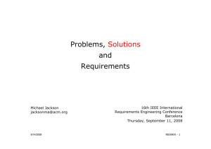 Problems, Solutions and Requirements