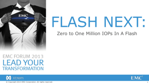 Zero to One Million IOPs In A Flash