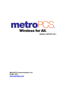 ANNUAL REPORT 2011 MetroPCS Communications, Inc. NYSE