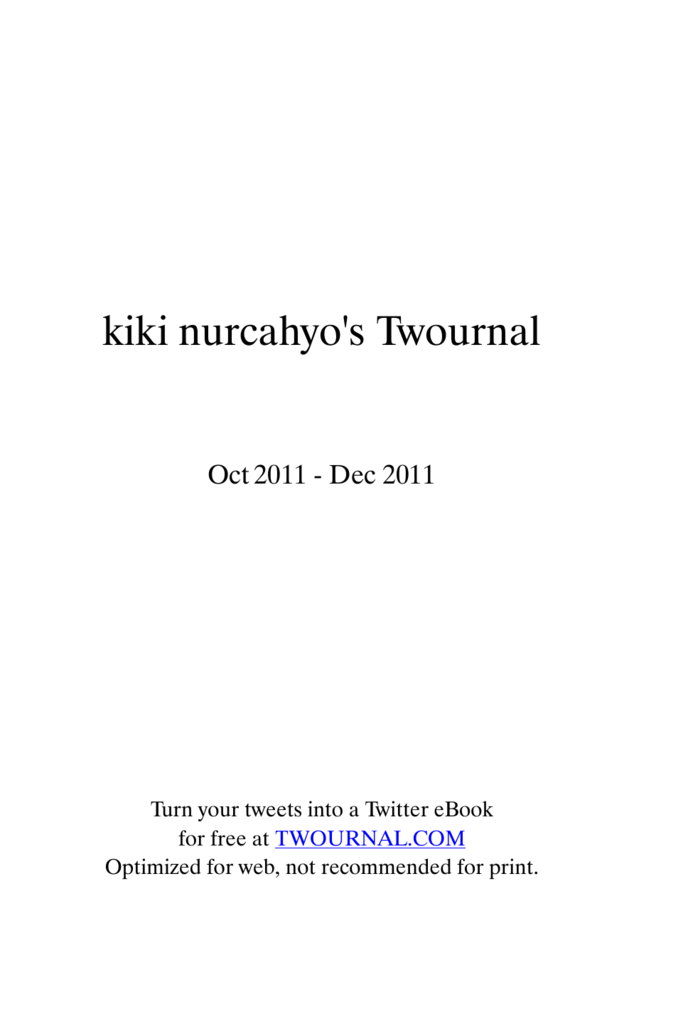 kiki nurcahyo s Twournal